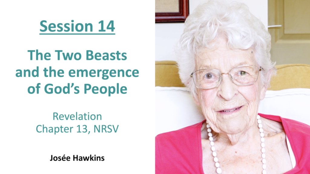 Session 14, Revelation Chapter 13, Bible study video by Josee Hawkins