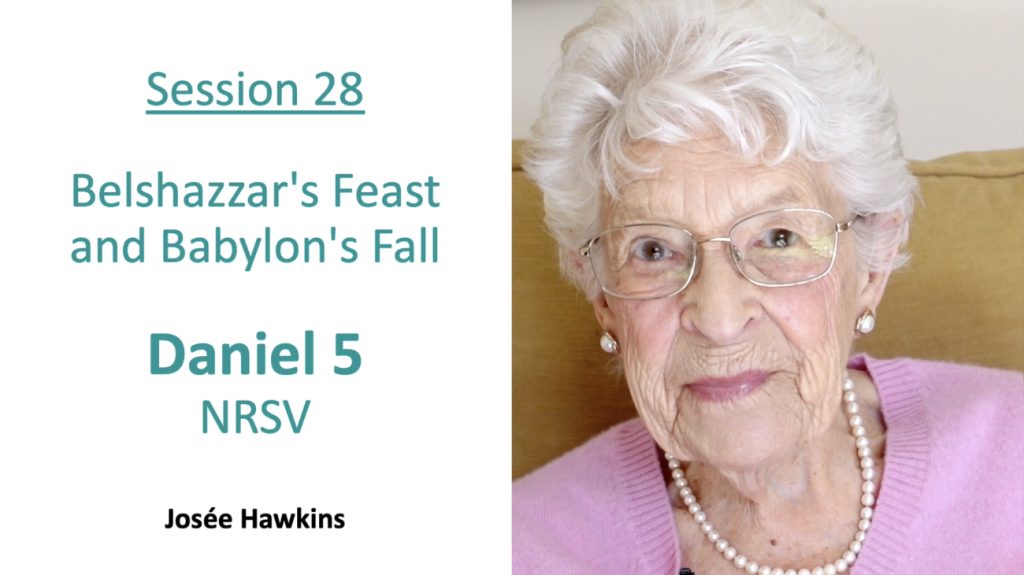 Josee Hawkins Bible study video on Daniel chapter 5 about the writing on the wall for King Belshazzar of Babylon